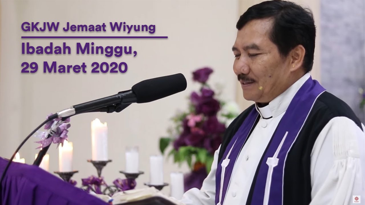 Ibadah Minggu - 29 Maret 2020 // GKJW Jemaat Wiyung