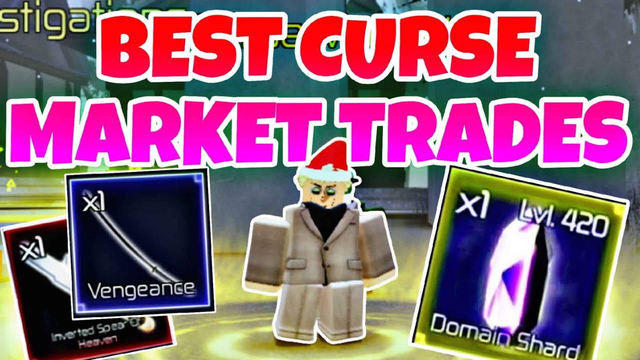 THE BEST CURSE MARKET TRADES TO LOOK OUT FOR [Jujutsu Infinite]