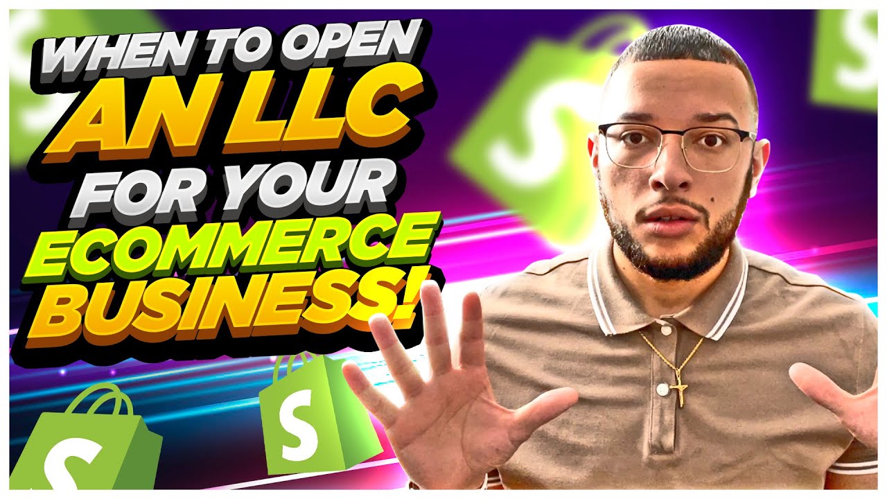 WHEN TO OPEN AN LLC FOR YOUR ECOMMERCE BUSINESS! #Ecommerce #EcommerceBusiness #Dropshipping