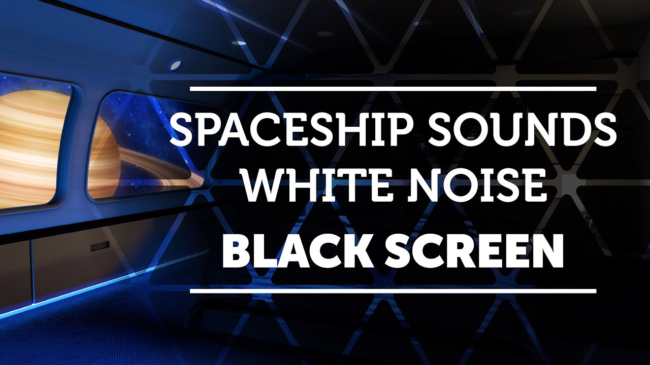Spaceship Sound Machine for Sleeping featuring White Noise Black Screen