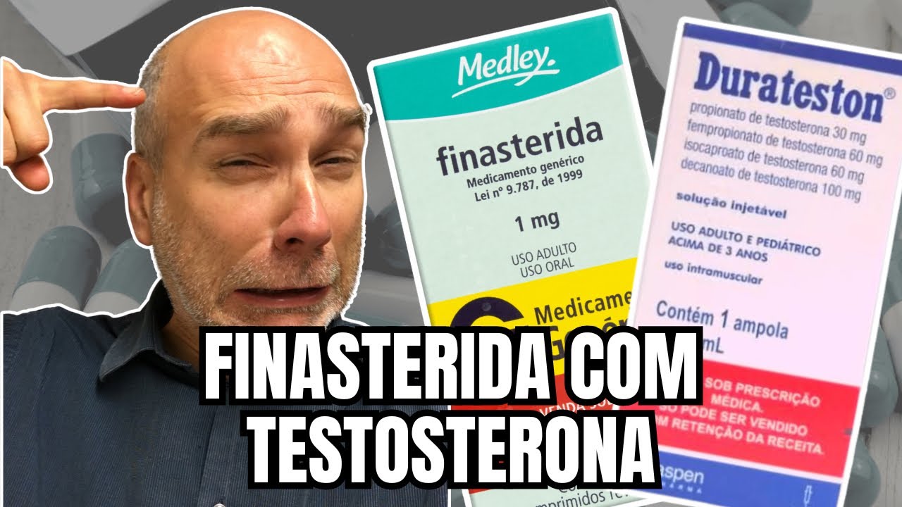 FINASTERIDA E TESTOSTERONA! POSSO USAR OS DOIS MEDICAMENTOS JUNTOS?