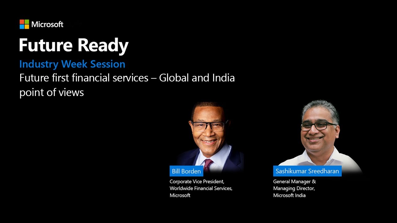 Microsoft's Sashikumar Sreedharan and Bill Borden at Microsoft Future Ready Industry Week