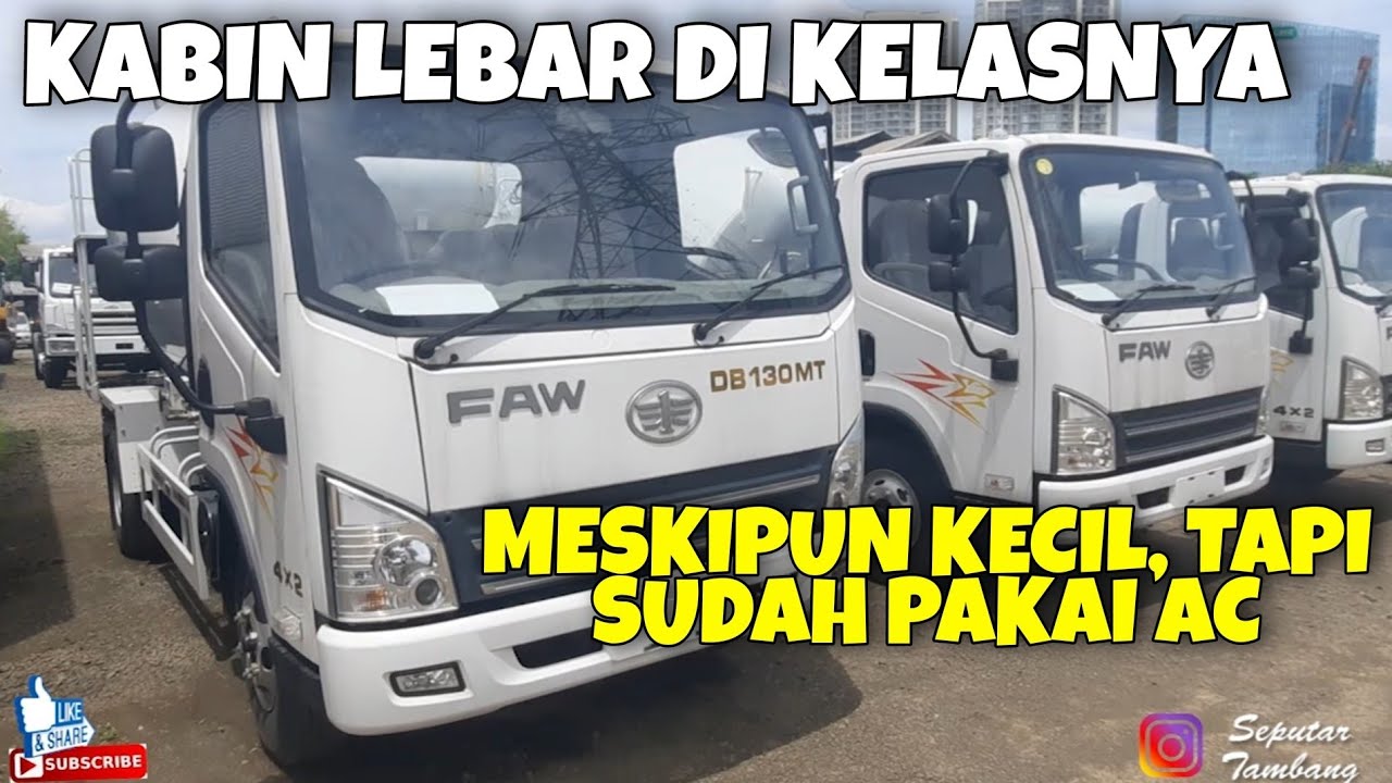 LUAR BIASA !!! Meskipun Ukuran Kecil Tapi Truk ini SUdah Pakai AC dan Nyaman - FAW DB130MT