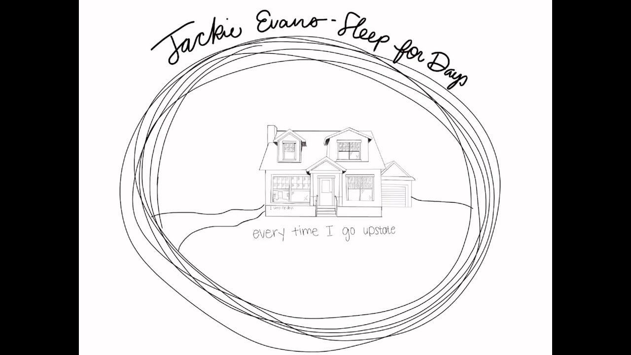 Jackie Evans - Sleep For Days (Lyric Video)