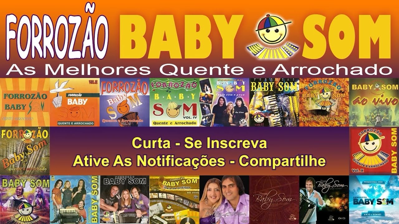 FORROZÃO BABY SOM - AS MELHORES QUENTE E ARROCHADO