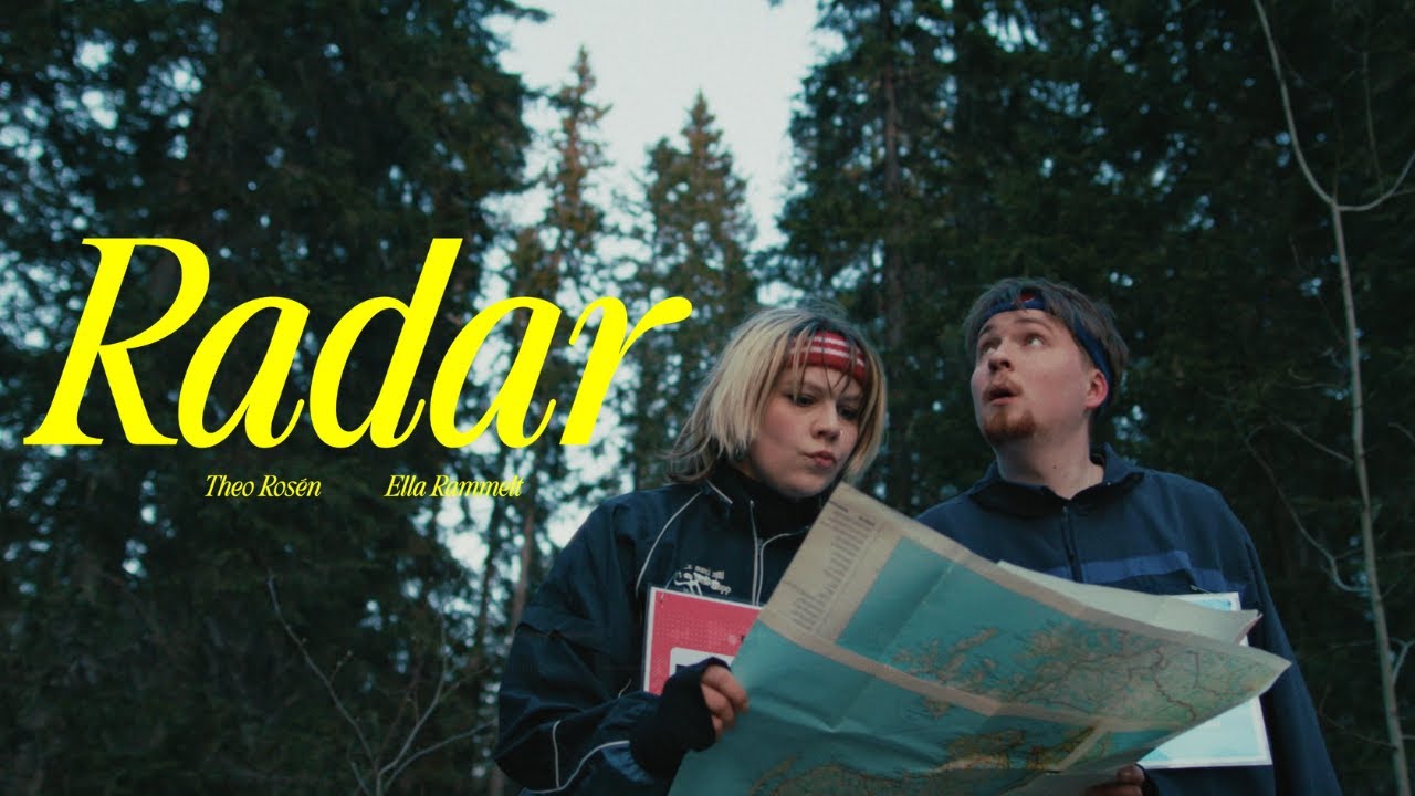 Ella Rammelt, Theo Rosén - Radar (Official Music Video)