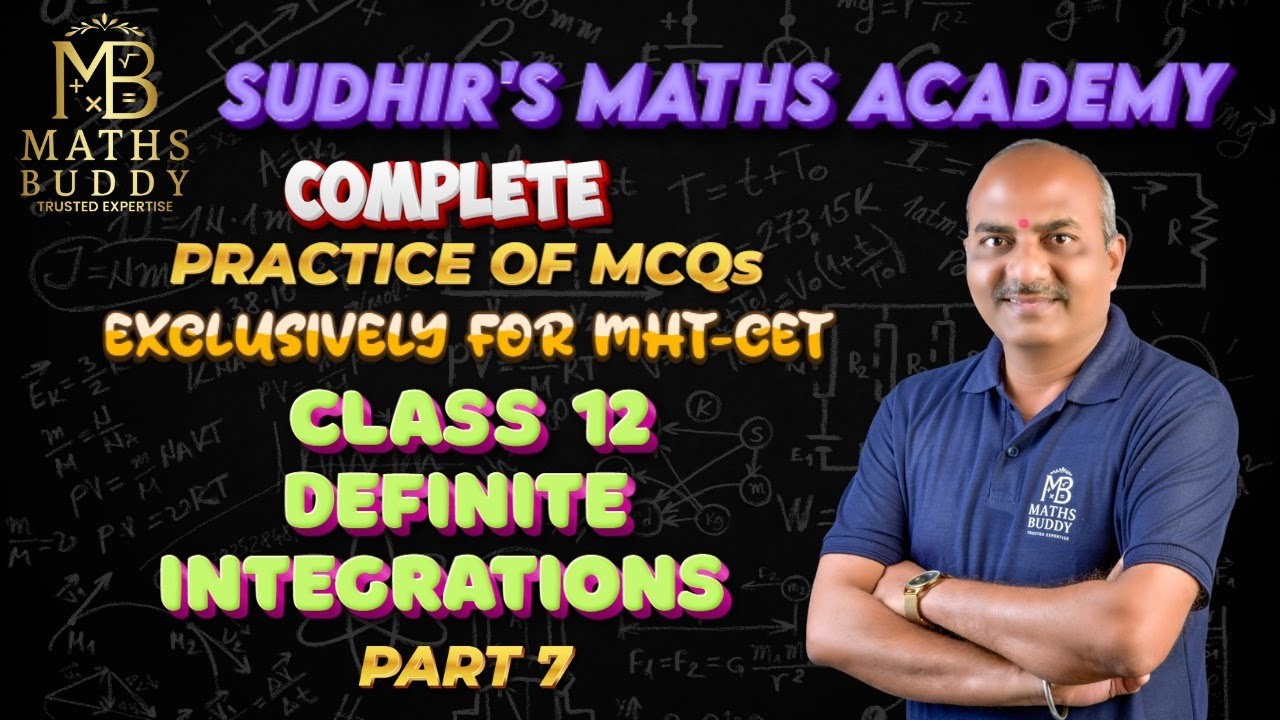 PART 7 DEFINITE INTEGRATIONS MCQs