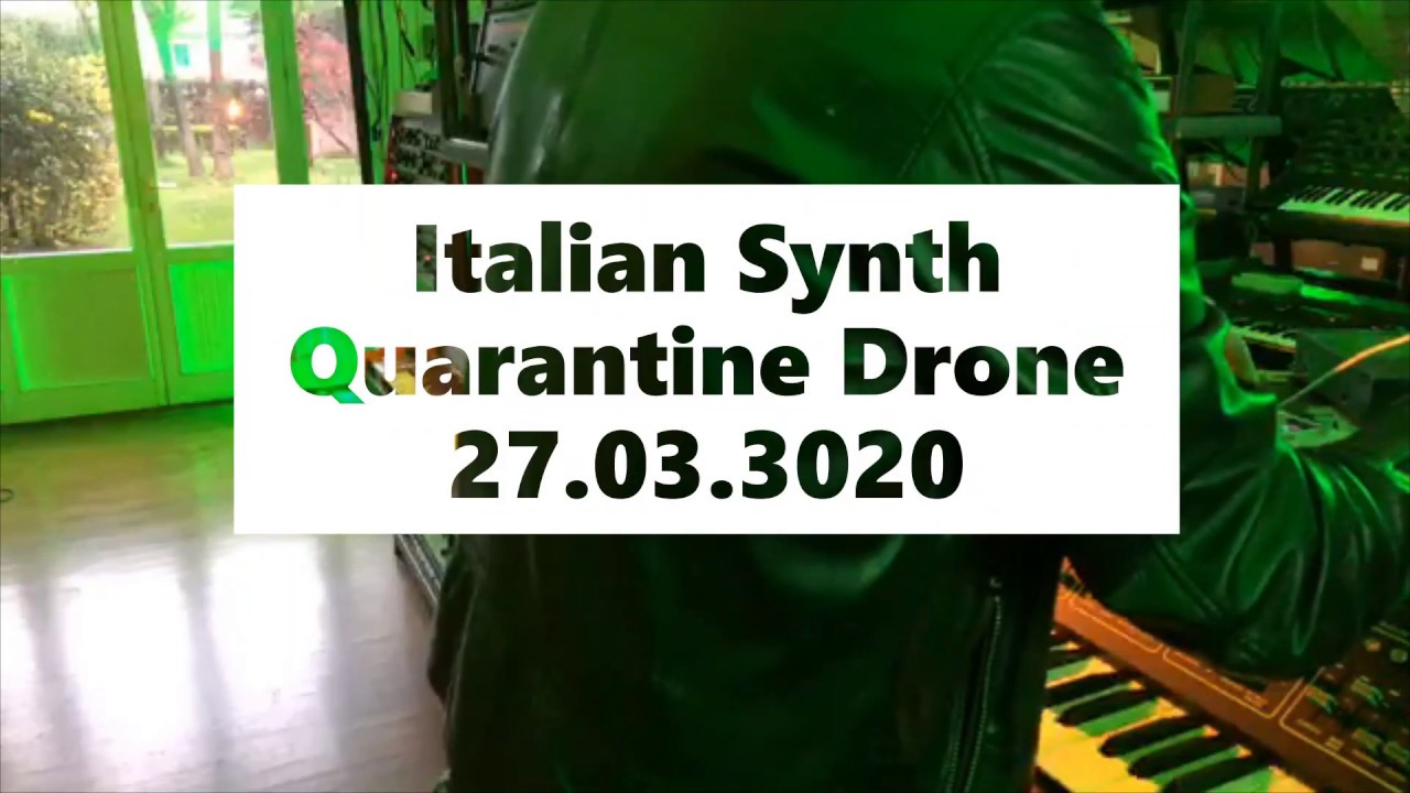 Italian Synth Quarantine Drone /// Grp A4 + Trentin 2600 + Elka Synthex + Crb Uranus2