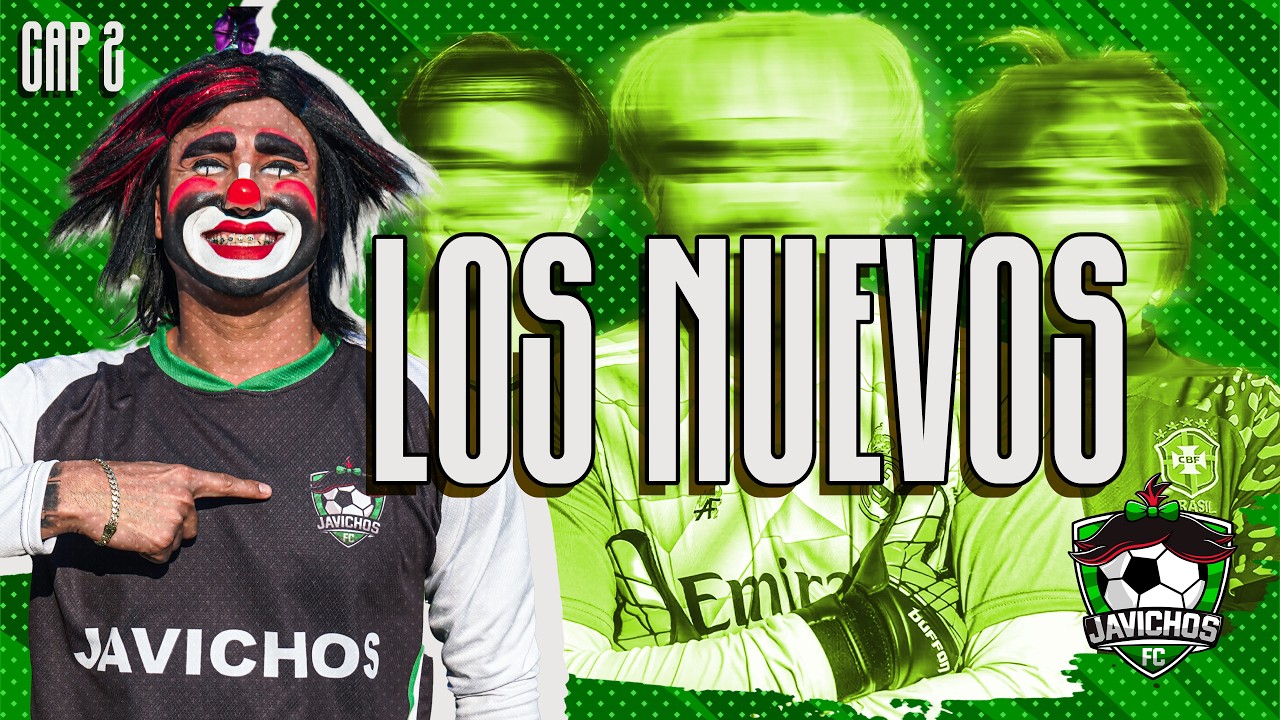¿QUIÉN SERÁ EL ELEGIDO? ⚽️💚 JAVICHOS FC - CAPÍTULO 2