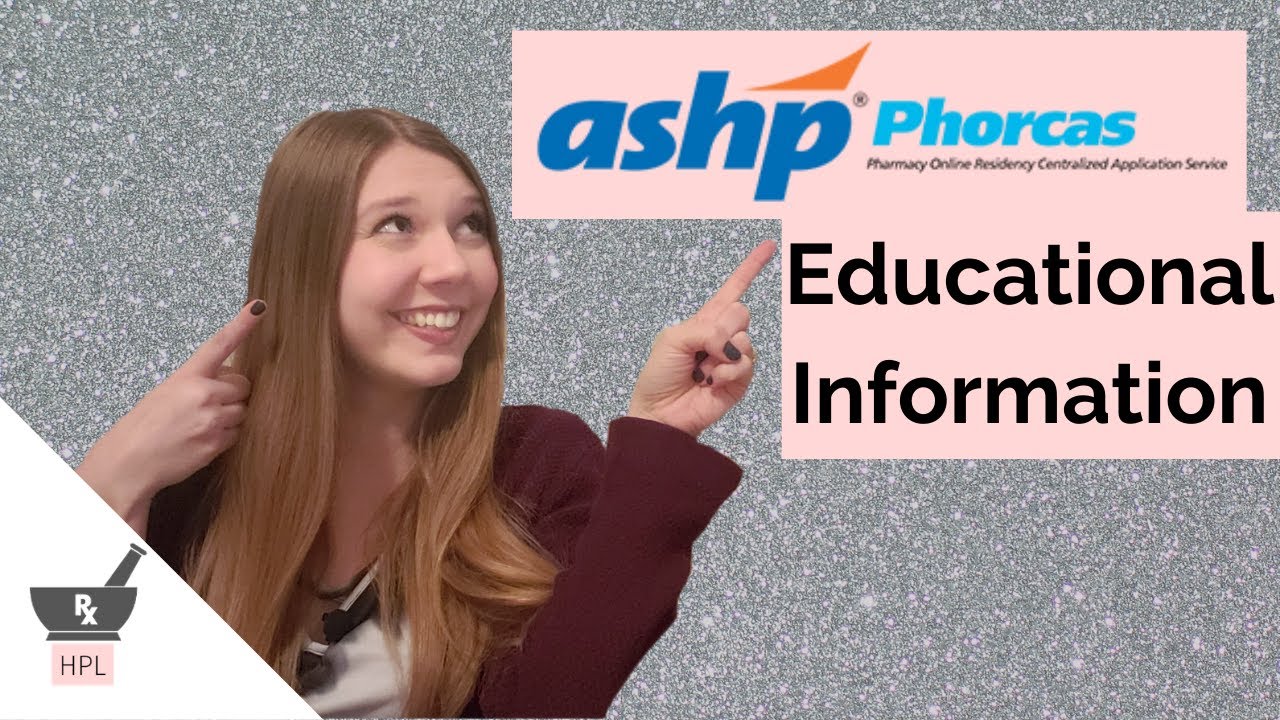 ASHP PhORCAS: Educational Information | How to Get a Pharmacy Residency