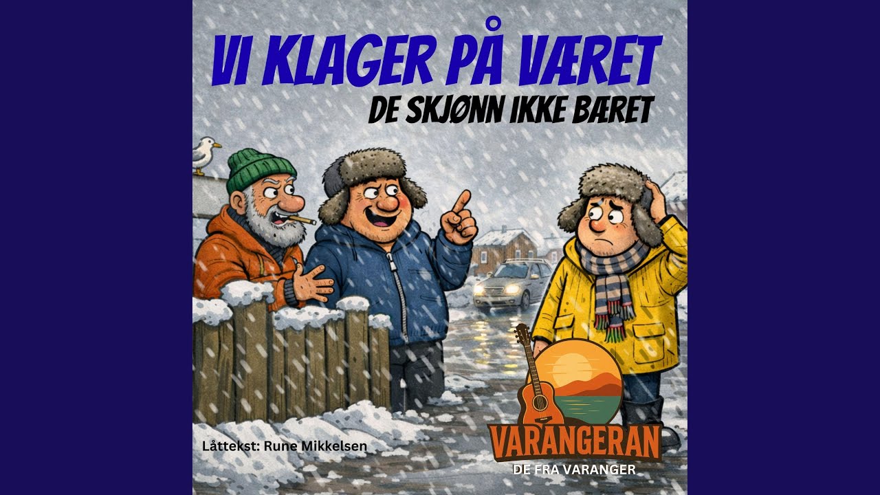 Vi klager på været