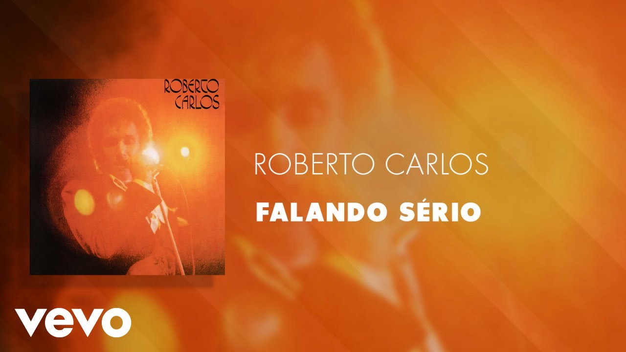 Roberto Carlos - Falando S&eacute;rio (&Aacute;udio Oficial)