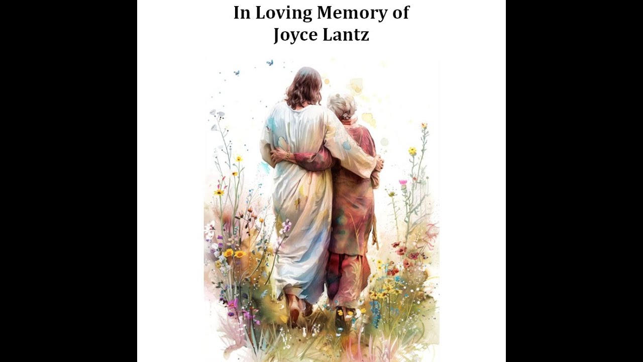 In Loving Memory of Joyce Lantz