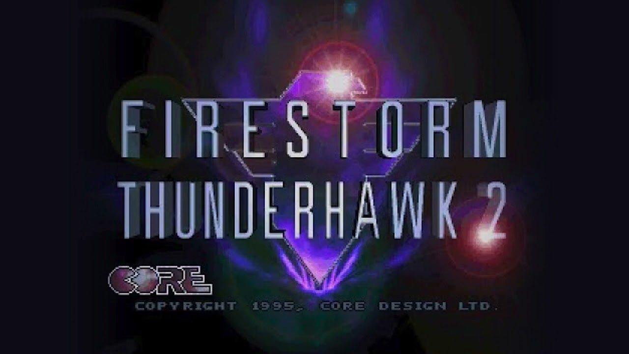 Firestorm: Thunderhawk 2 / Thunderstrike 2 (music)
