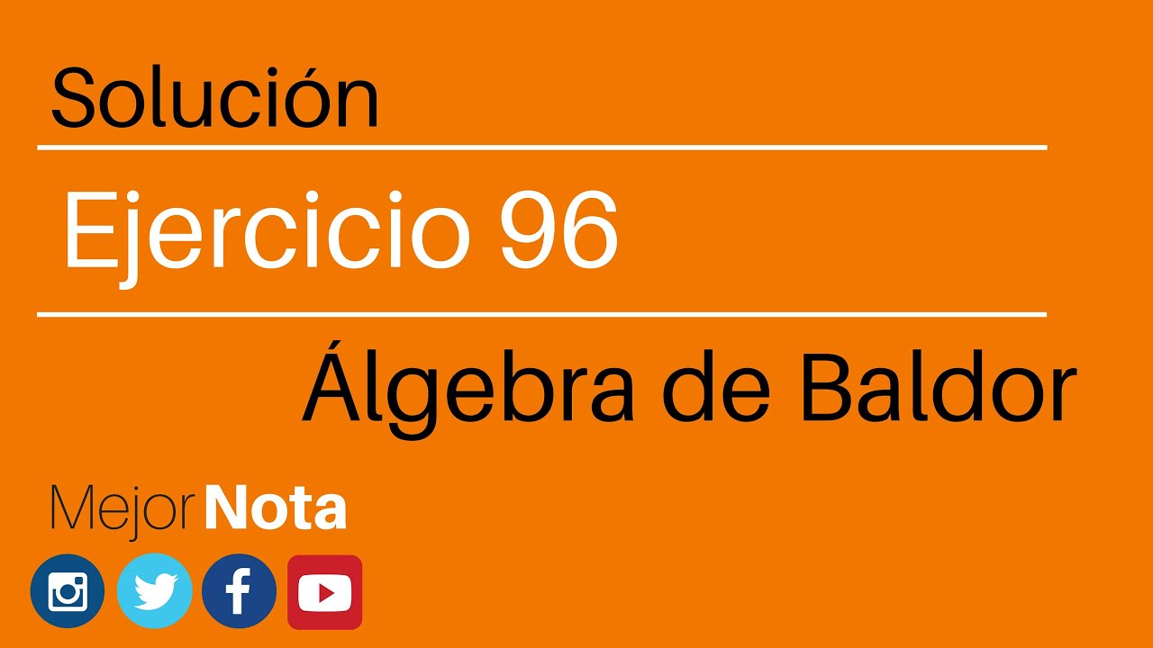 Solución ejercicio 96 Álgebra de Baldor