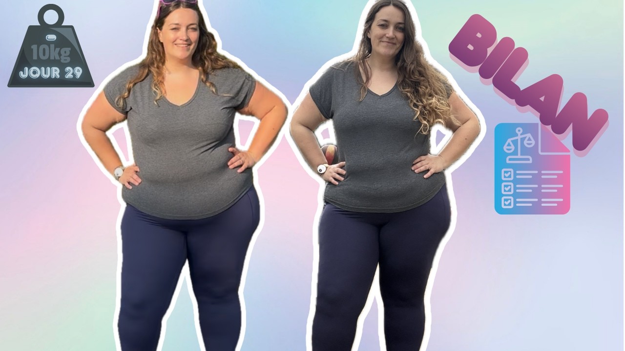 -10KG JOUR 29 : bilan mensuel
