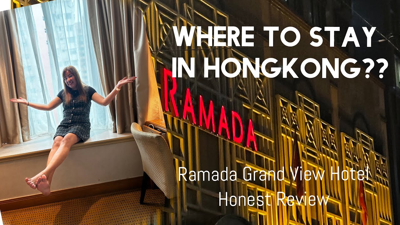 Where to Stay in Hongkong?|| Ramada Hotel| North Point