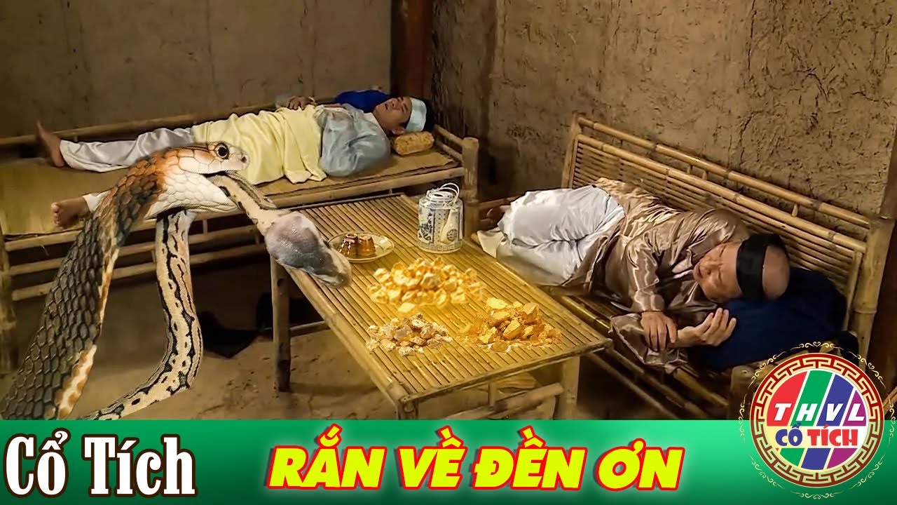 CỔ TÍCH MỚI 2025 - RẮN VỀ ĐỀN ƠN | Cổ Tích Việt Nam Hay Nhất 2025 | Cổ Tích Việt Nam 2025