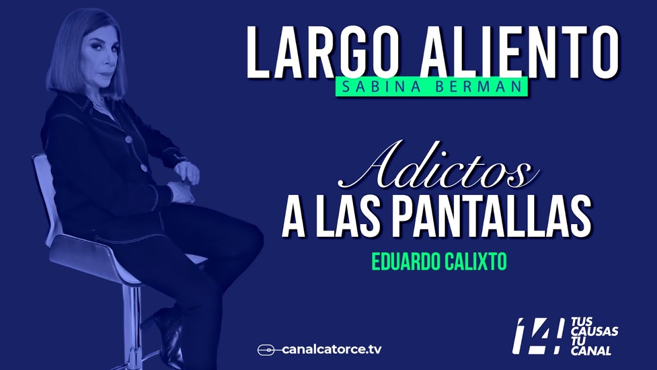 Largo Aliento | Adictos a las pantallas