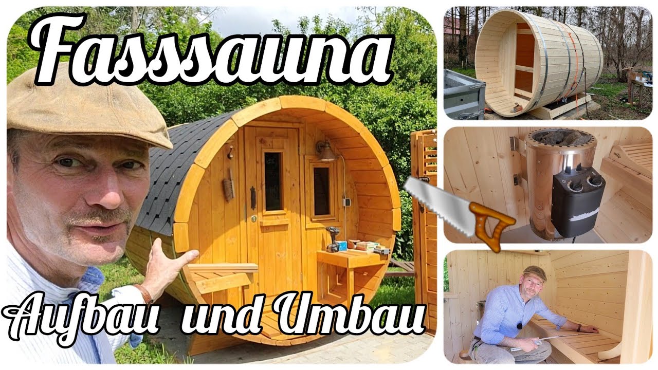 Fasssauna Aufbau 🔨 und Umbau 🪚