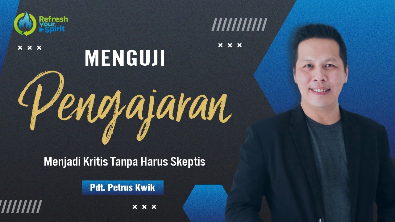 Menguji Pengajaran - Petrus Kwik