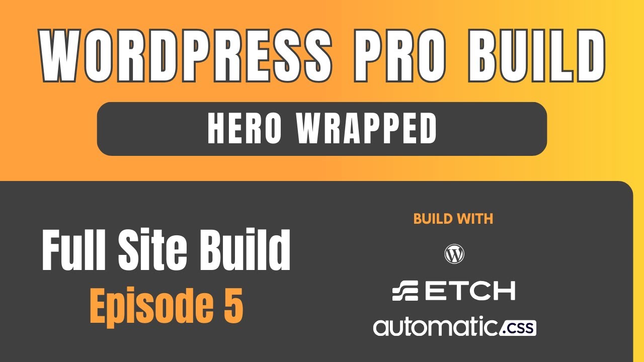 WordPress Pro Build: Episode 5 &ndash; Hero Section Finalization