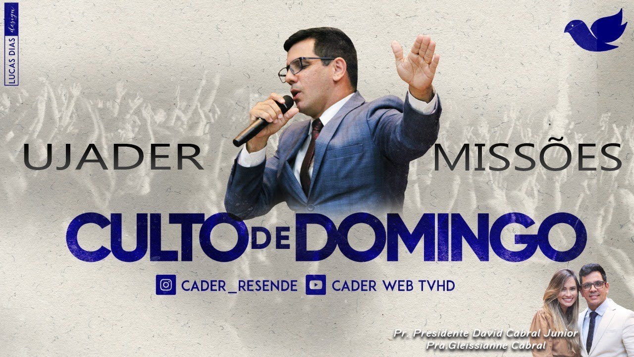 Culto de domingo - UJADER e MISS&Otilde;ES - 22-05-2022
