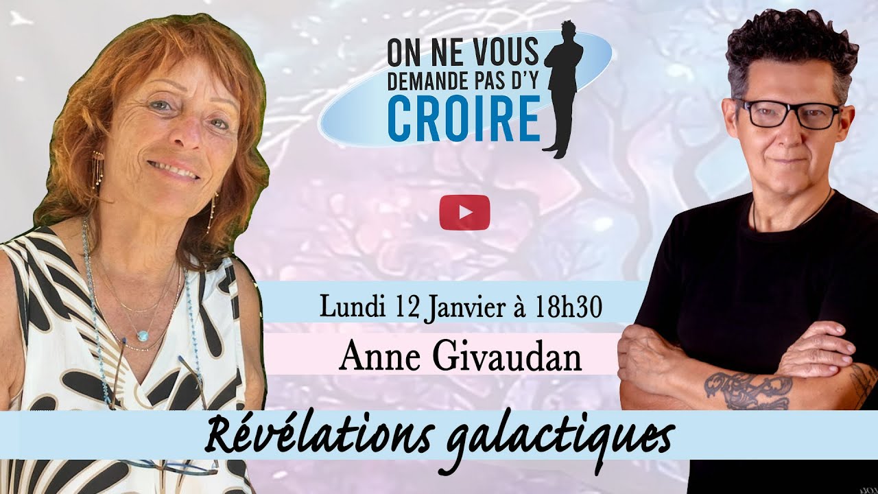 ANNE GIVAUDAN : Révélations galactiques