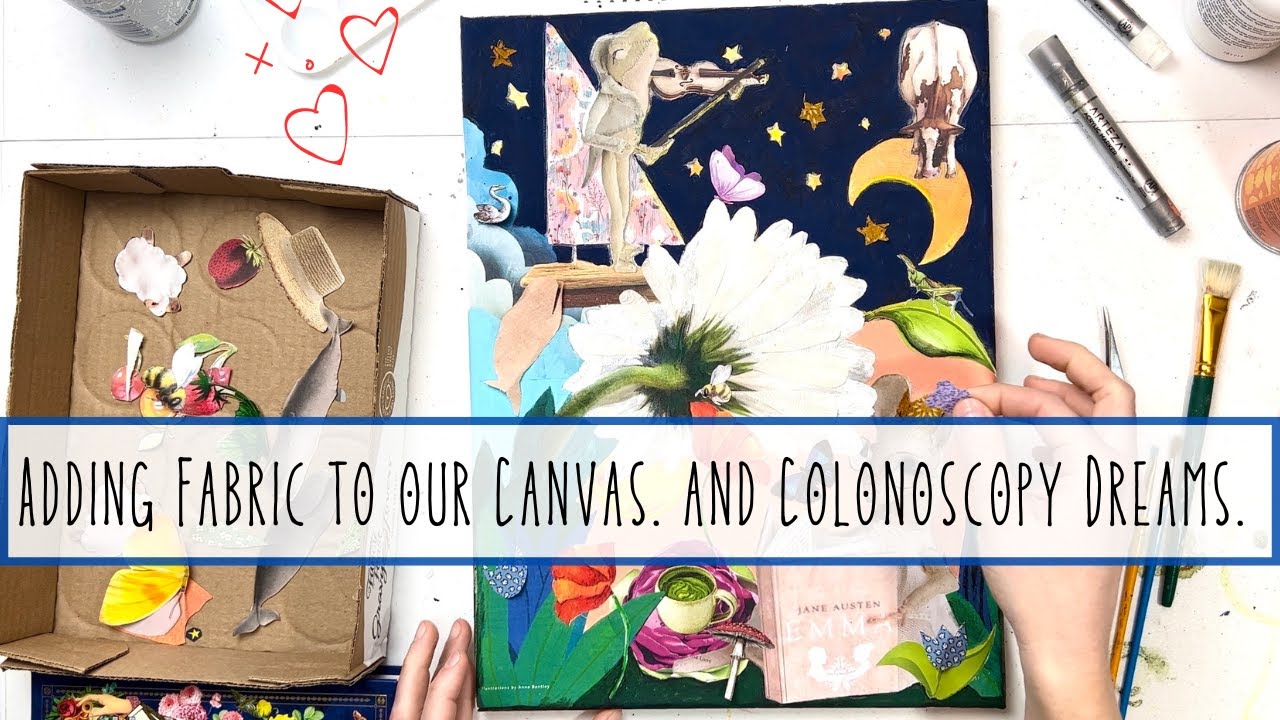 Adding Fabric to Mixed Media Collage Art Canvas | Lady Bookmouse Part 5 | Chatting and Catching up!