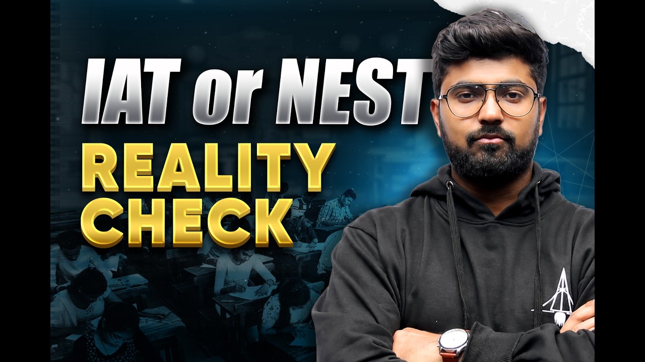 IAT vs NEST 2026: Which Exam Is Actually Easier? Crack IISc, IISER & NISER 😳
