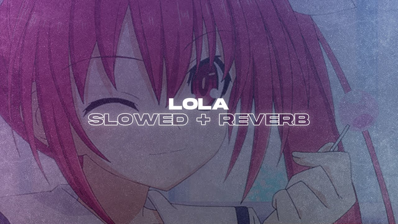 Iggy Azalea, Alice Chater - Lola (Slowed + Reverb)