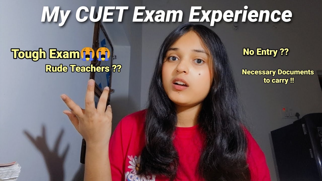 MY CUET EXAM EXPERIENCE😭😭  Tough Exam ❓*Worst Experience*😭