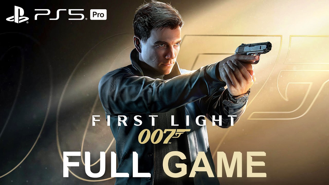 007 First Light - Full Game Walkthrough (100%) 4K PS5PRO