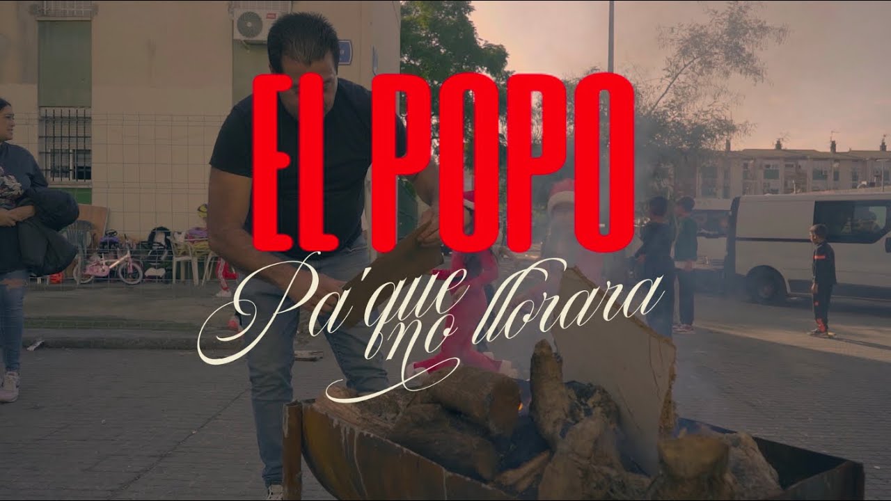 El Popo - Pa' Que No Llorara (Video Oficial)