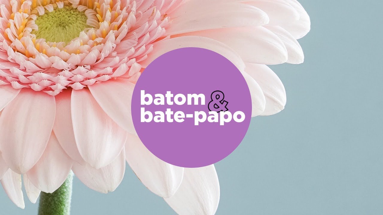 SABEDORIA - O QUE SIGNIFICA SER UMA MULHER SABIA? I BATOM & BATE PAPO I EP. 09 I 2022