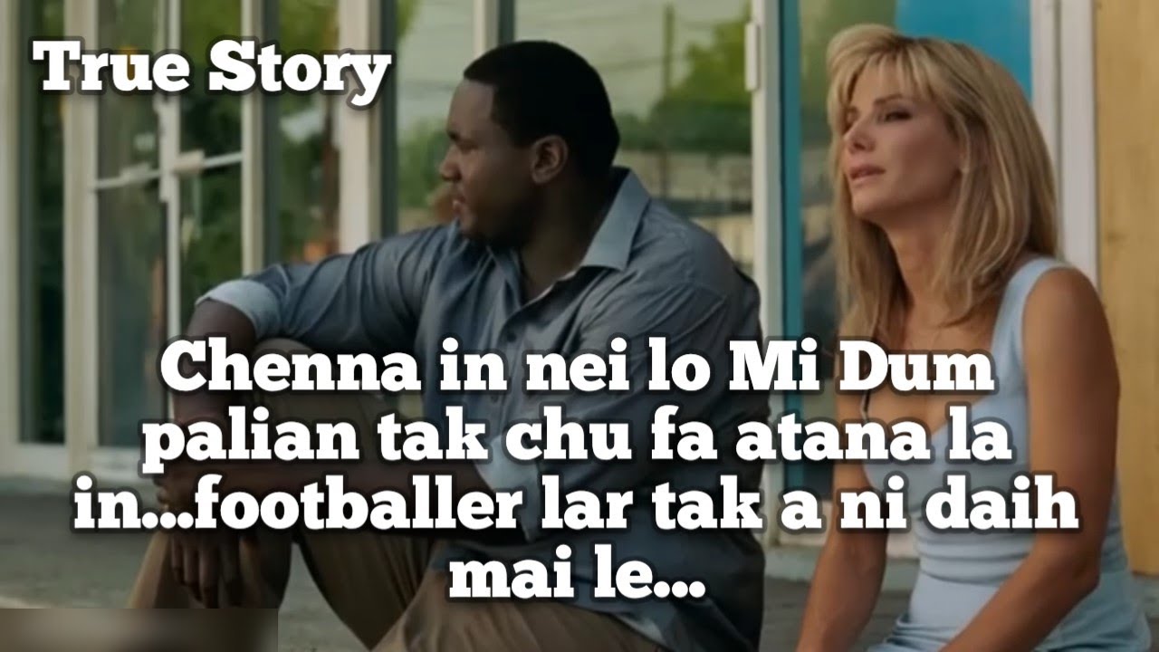Chenna in nei lo Mi Dum palian tak chu fa atana la in...footballer lar tak a ni daih mai le...