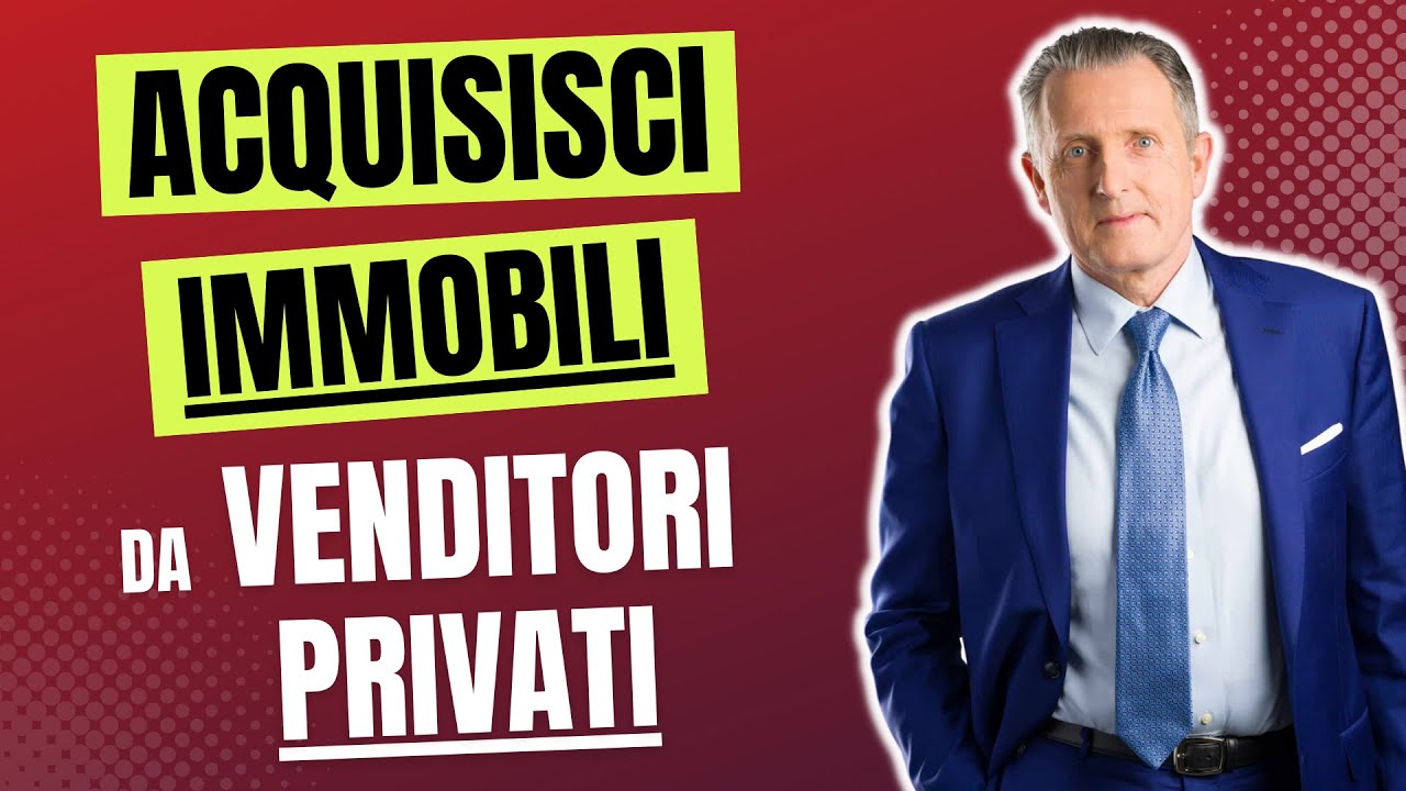 Formazione Agenti Immobiliari: Come Acquisire Immobili dai Venditori Privati (SENZA AGENZIA) 🏠