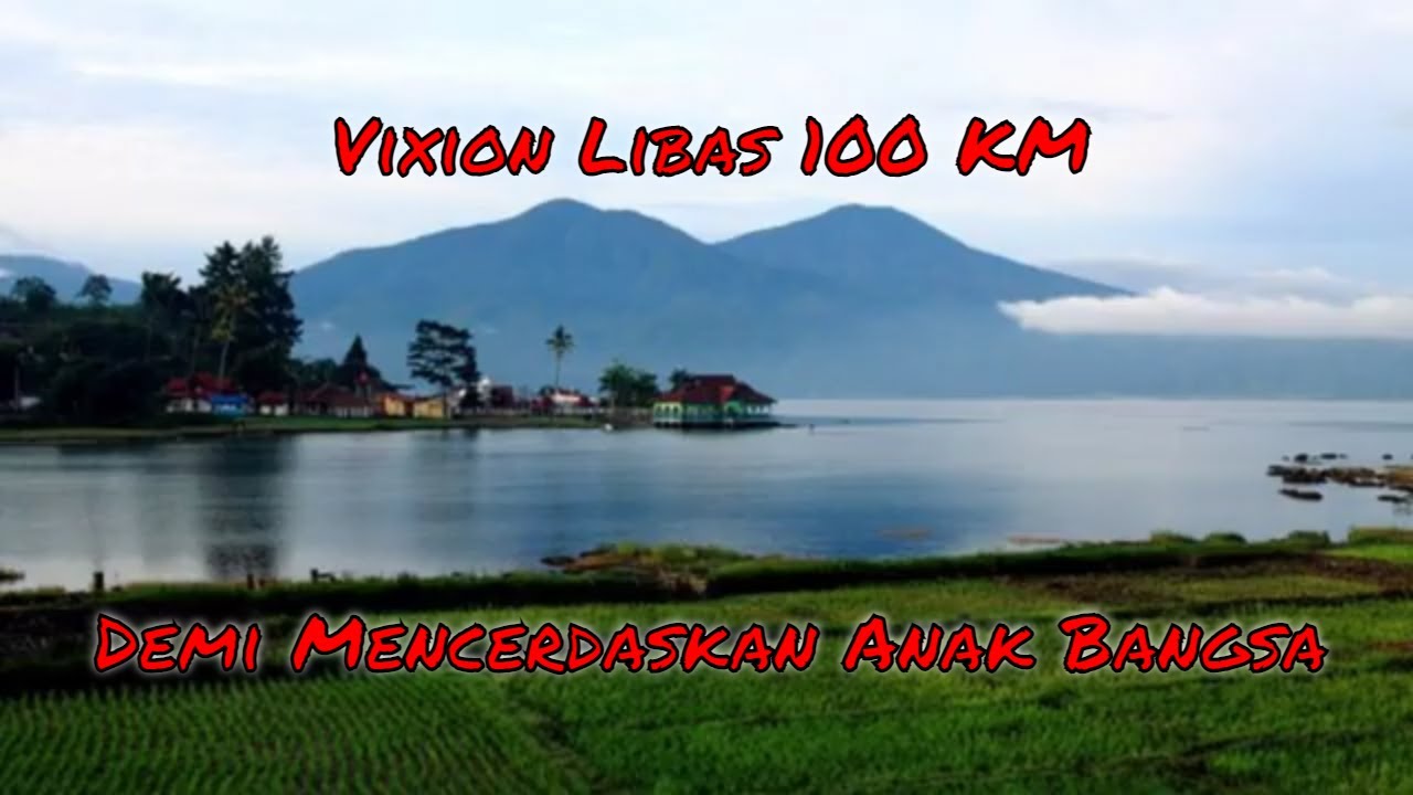 Vixion Libas Jarak 100 KM. Demi Mencerdaskan Anak Bangsa