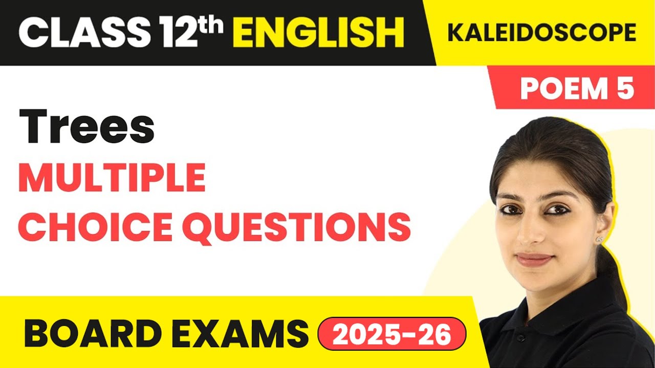 Trees MCQs | Class 12 English Kaleidoscope Poem 5 (Solved MCQs) | CBSE 2025-26