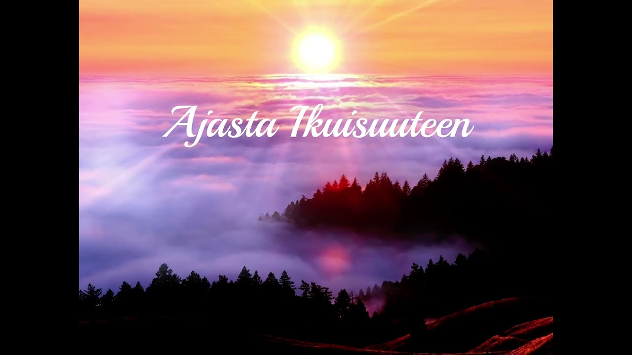 Ajasta Ikuisuuteen