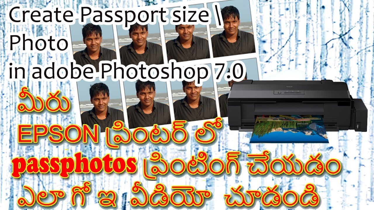 Create Passport size Photo in adobe Photoshop 7.0, print passphotos in Epson printer
