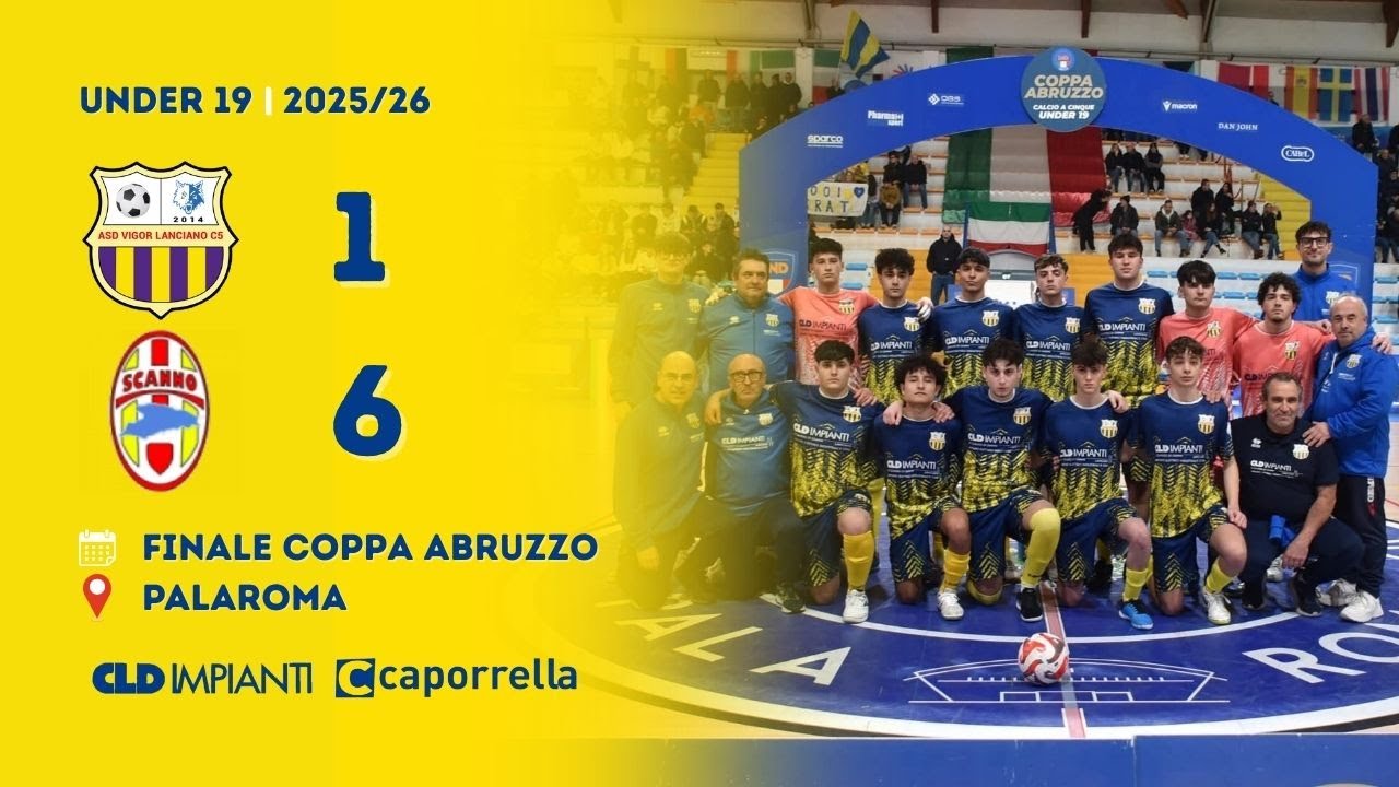 U19 | Vigor Lanciano - Scanno 1-6 (Gol & Highlights) | Finale Coppa Abruzzo 2025/2026