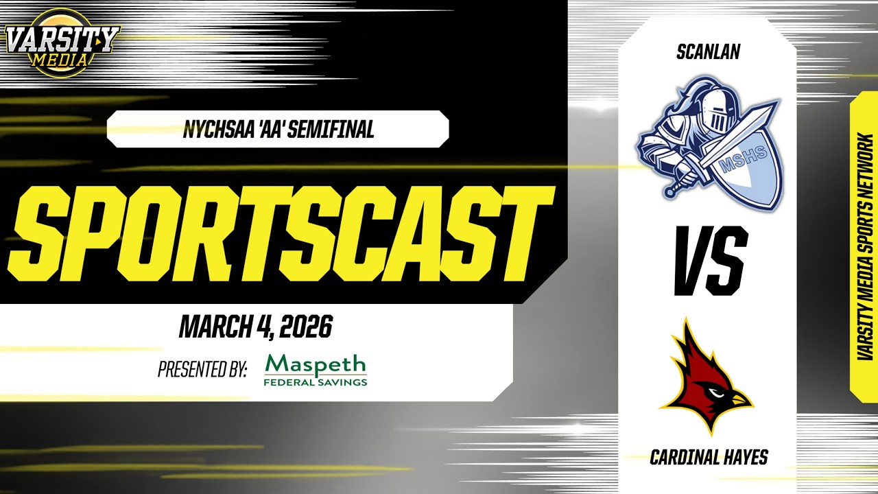 CHSAA AA Semifinals | Msgr. Scanlan vs Cardinal Hayes | Presented by Maspeth Federal Savings | 3/4
