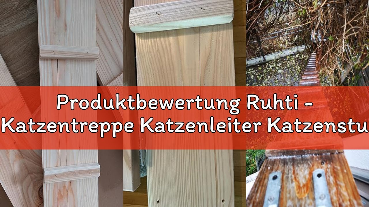 Produktbewertung Ruhti - Katzentreppe Katzenleiter Katzenstufe f&uuml;r Balkon, Treppe etc.| 1 bis 7 m (2