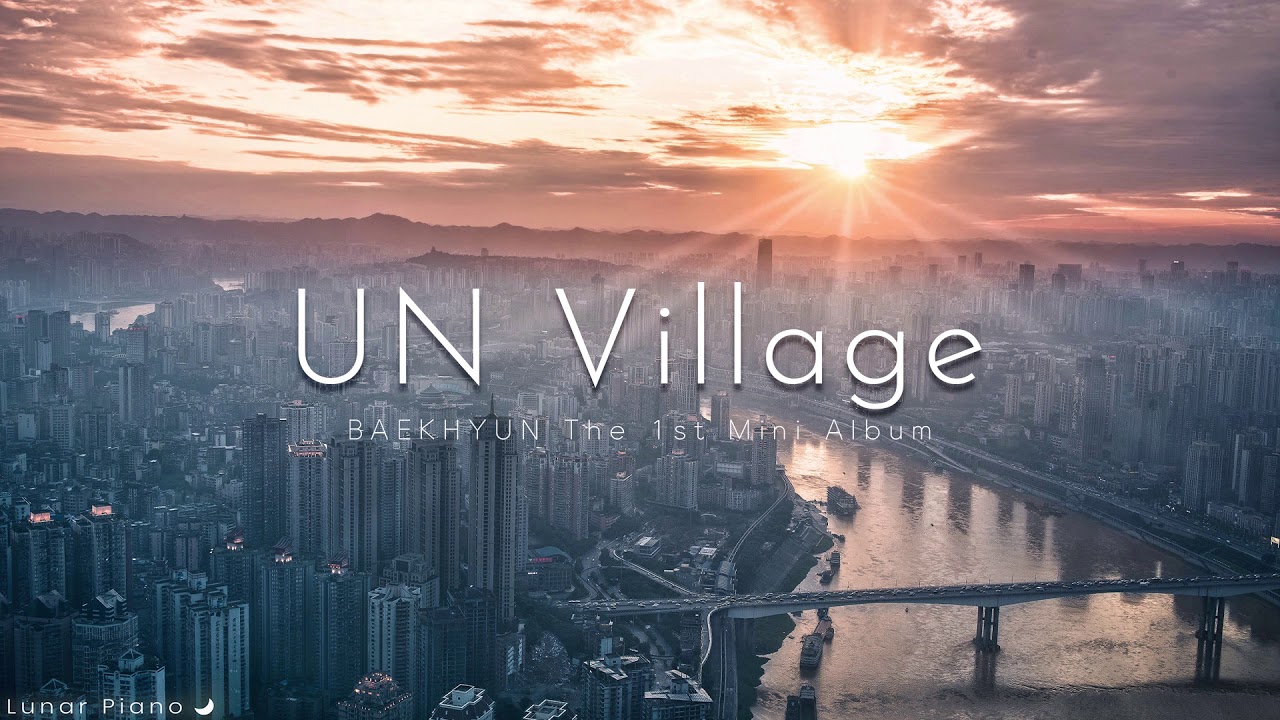 BAEKHYUN (백현) - 'UN Village' Piano Cover 피아노 커버 by Lunar Piano