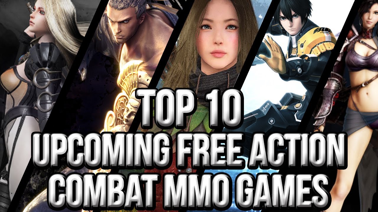 Top 10 Upcoming Free Action MMO Games (2013~2015)