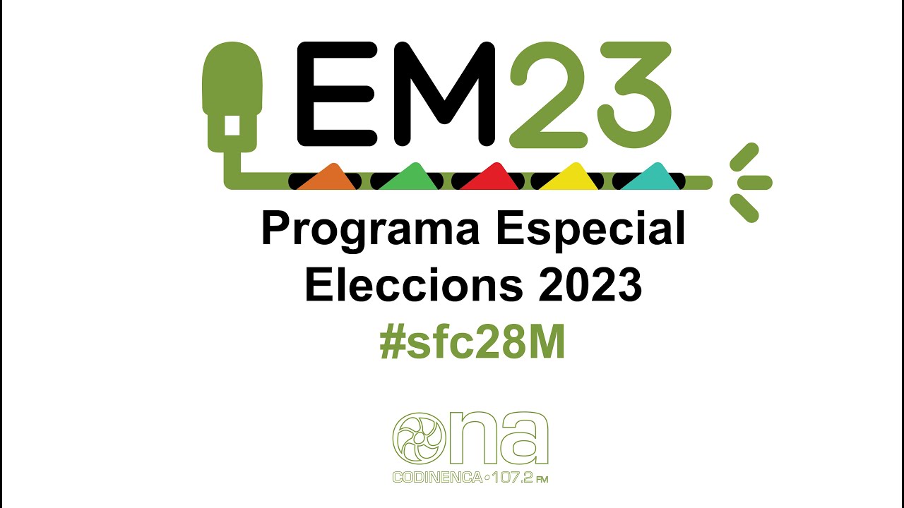 Programa Especial de les Eleccions Municipals 2023. #sfc28M