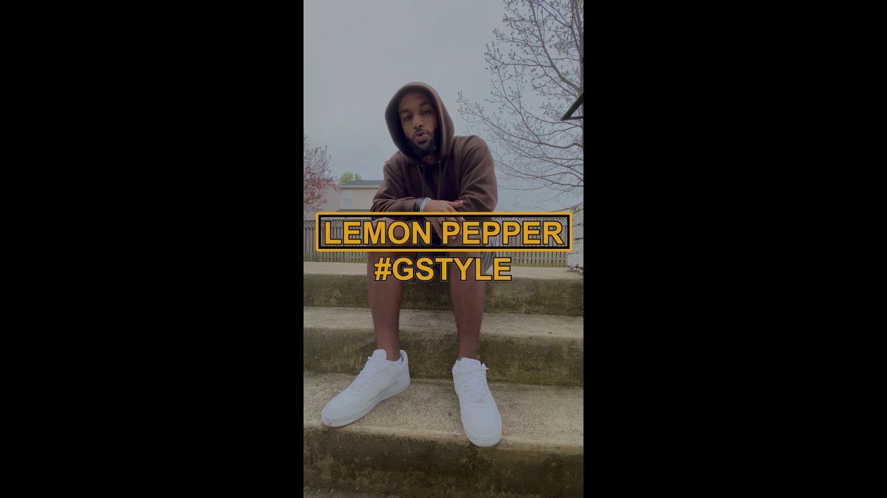 Lemon Pepper Freestyle #GSTYLE