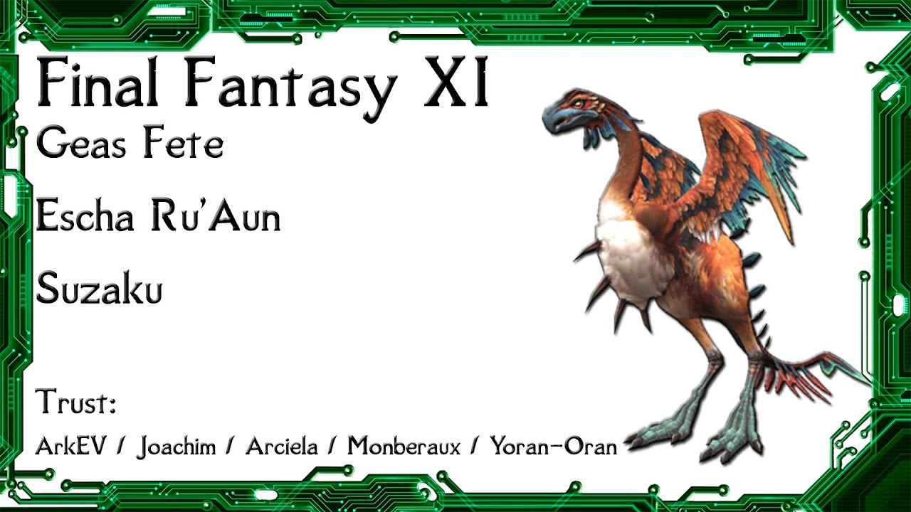 FFXI - Geas Fete Suzaku Ninja Solo w/ Trust
