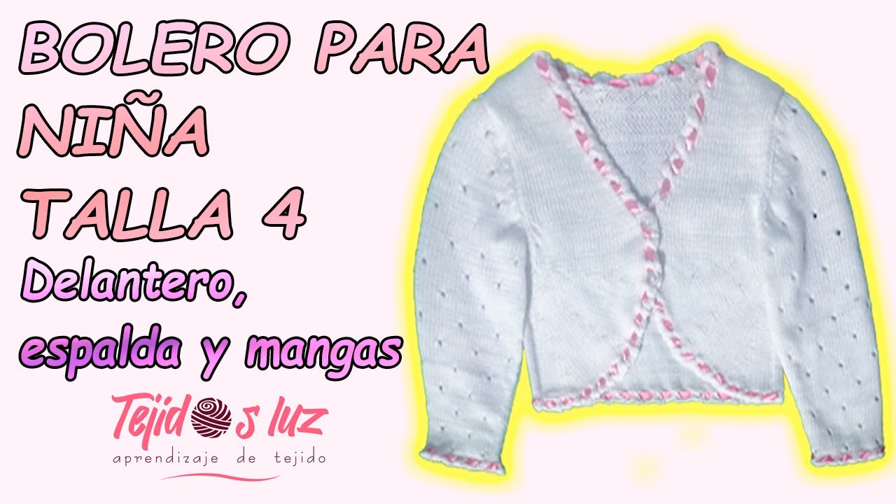 BOLERO PARA NIÑA TALLA 4 (PARTE 1)